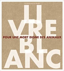 Livre blanc pour une mort digne des traditions